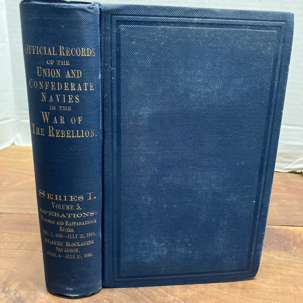 Official Records Union Confederate Navies War Rebellion Vol 5 1897 GPO Civil War